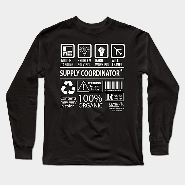 Supply Coordinator T Shirt - MultiTasking Certified Job Gift Item Tee Long Sleeve T-Shirt by Aquastal